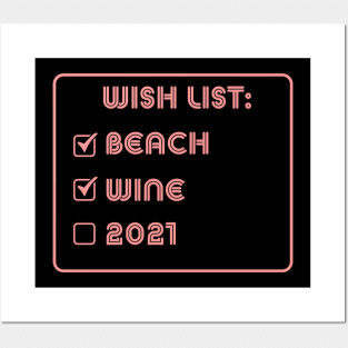 wish list beach wine 2021 Posters and Art